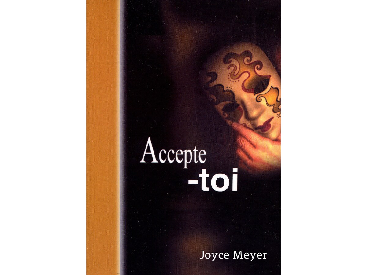 Accepte-Toi. joyce Meyer