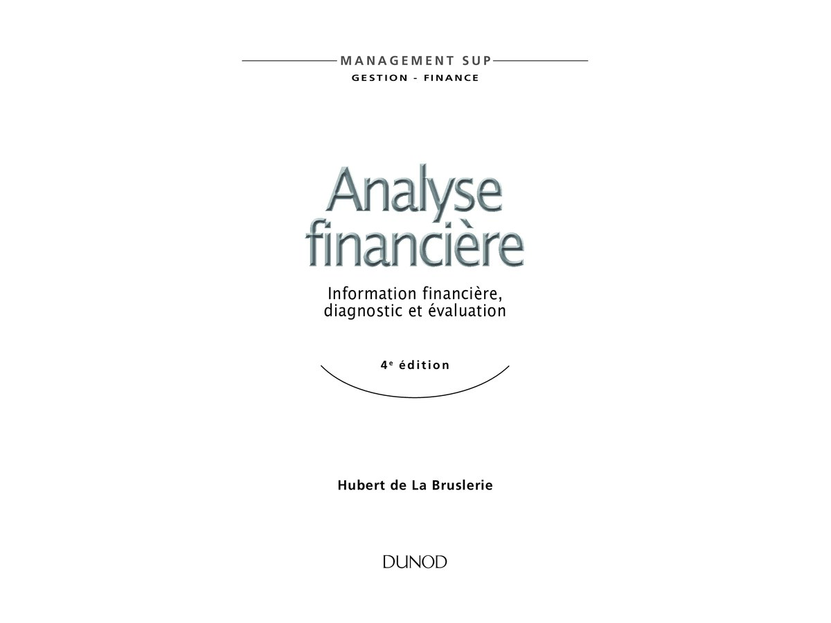 Analyse Financière - Information Financière, Diagnostic et Evaluation