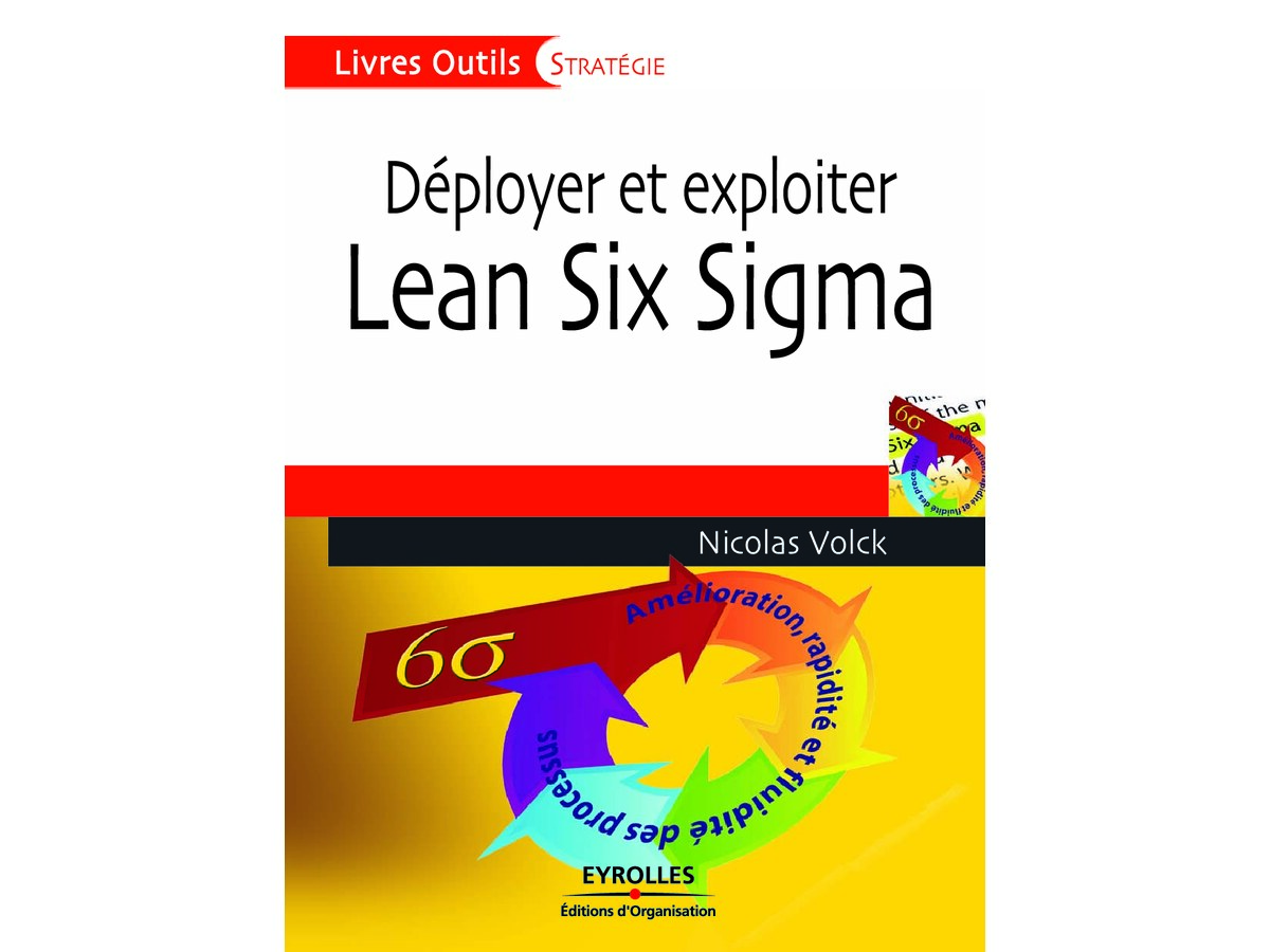Déployer et Exploiter Lean Six Sigma