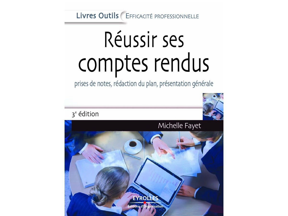 [EYROLLES] Réussir ses comptes rendus