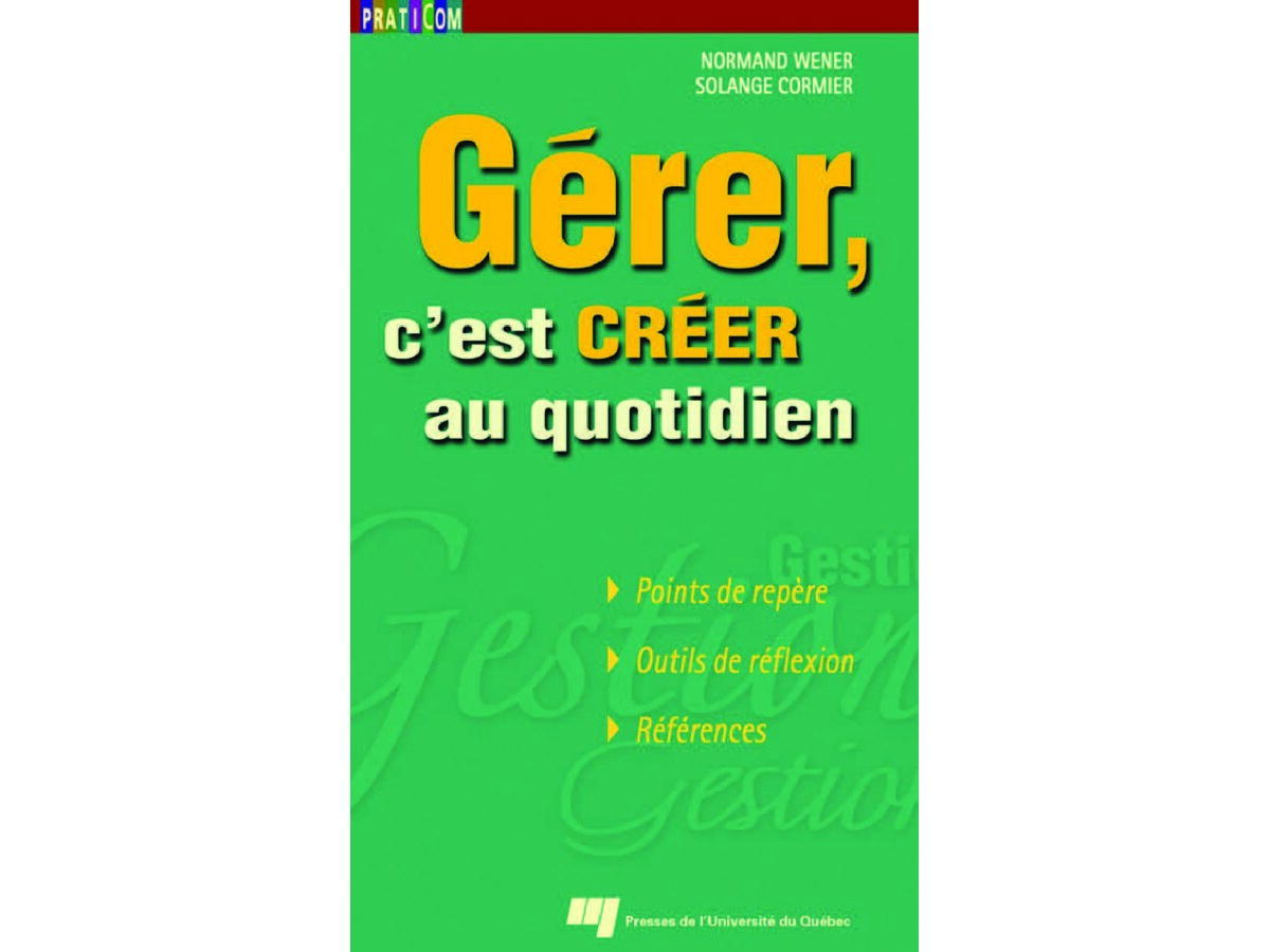 Gérer C’est Créer au Quotidien