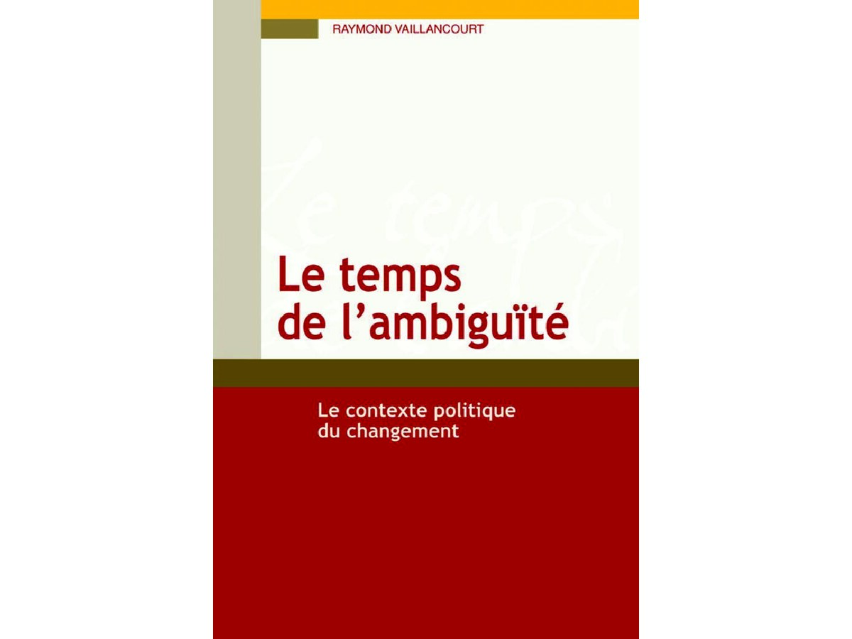 Le temps de l’ambiguïté - Le contexte politique du changement